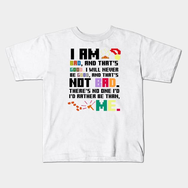 Not Bad Kids T-Shirt by SabrinaEgger